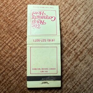 The Royal Connaught Hotel Matchbook Hamilton Ontario Canada Vintage Collectible